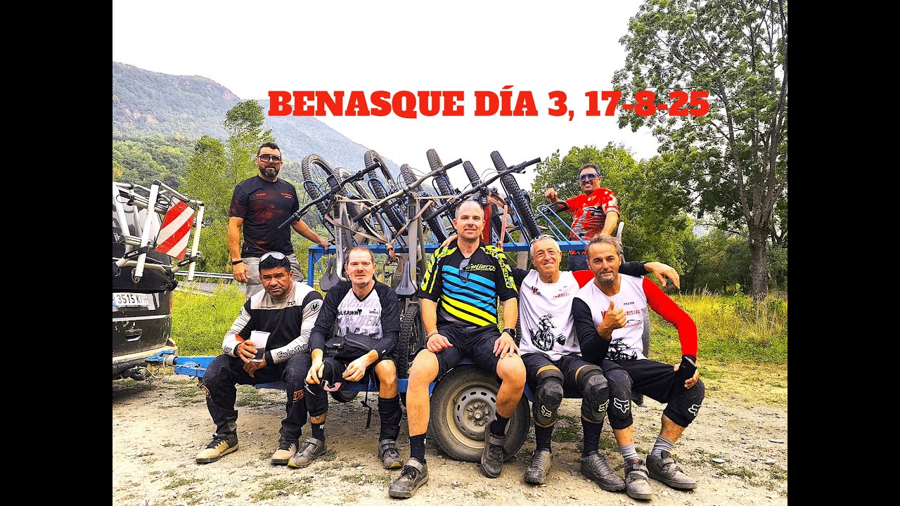 BENASQUE DIA 3, 17-8-25 E-BIKERS, ENDURI-DURO