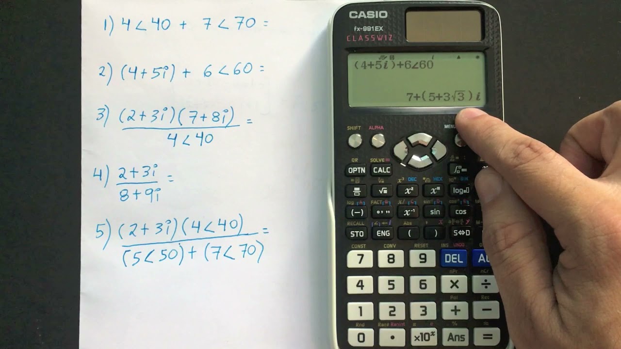 Uso de la Casio Fx 991 EX en INGENIERIA ELECTRICA de Polar a Rectangular y viceversa