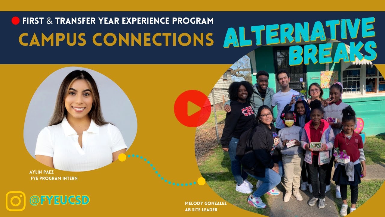 Campus Connections: Alternative Breaks UCSD