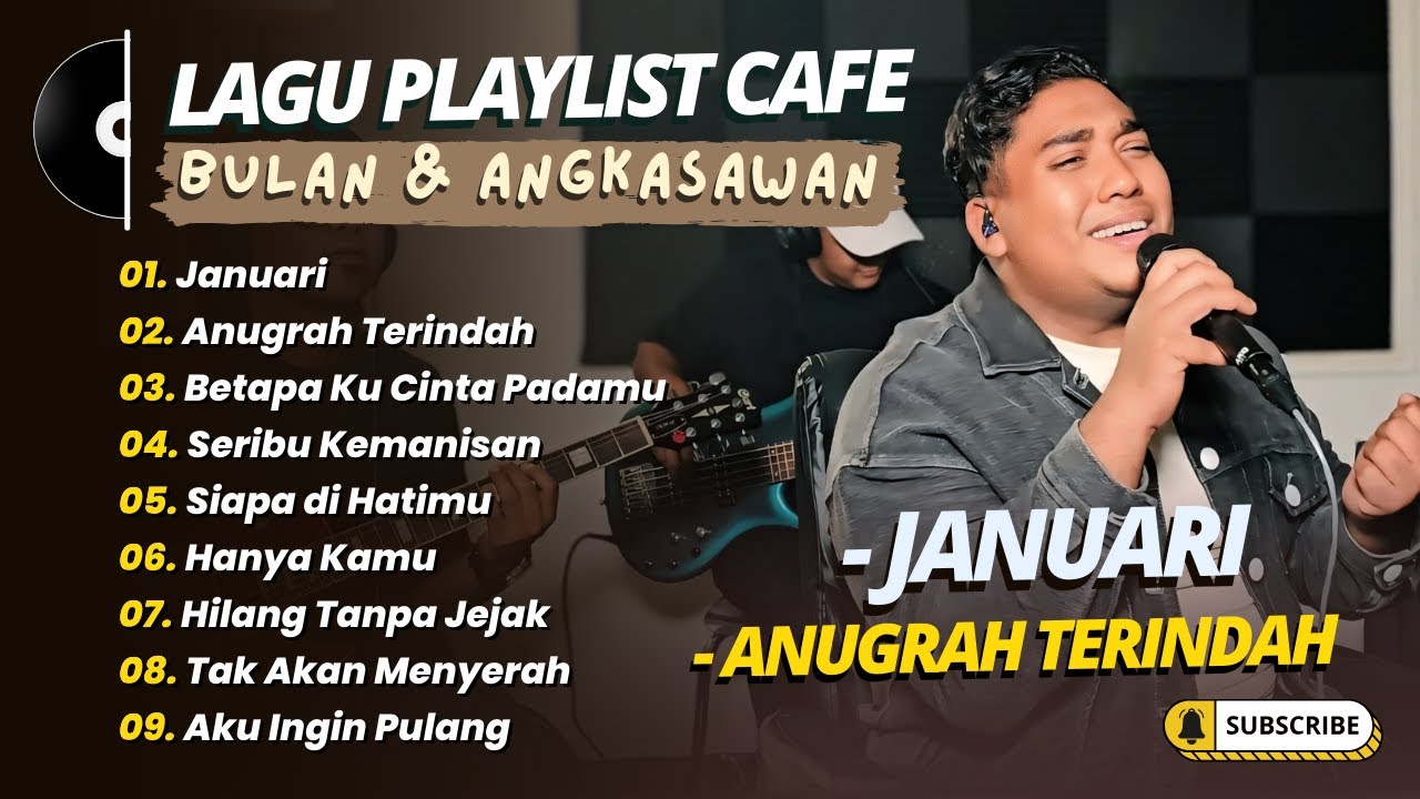 BULAN & ANGKASAWAN - JANUARI - ANUGRAH TERINDAH - BETAPA KU CINTA PADAMU || LAGU POP POPULER