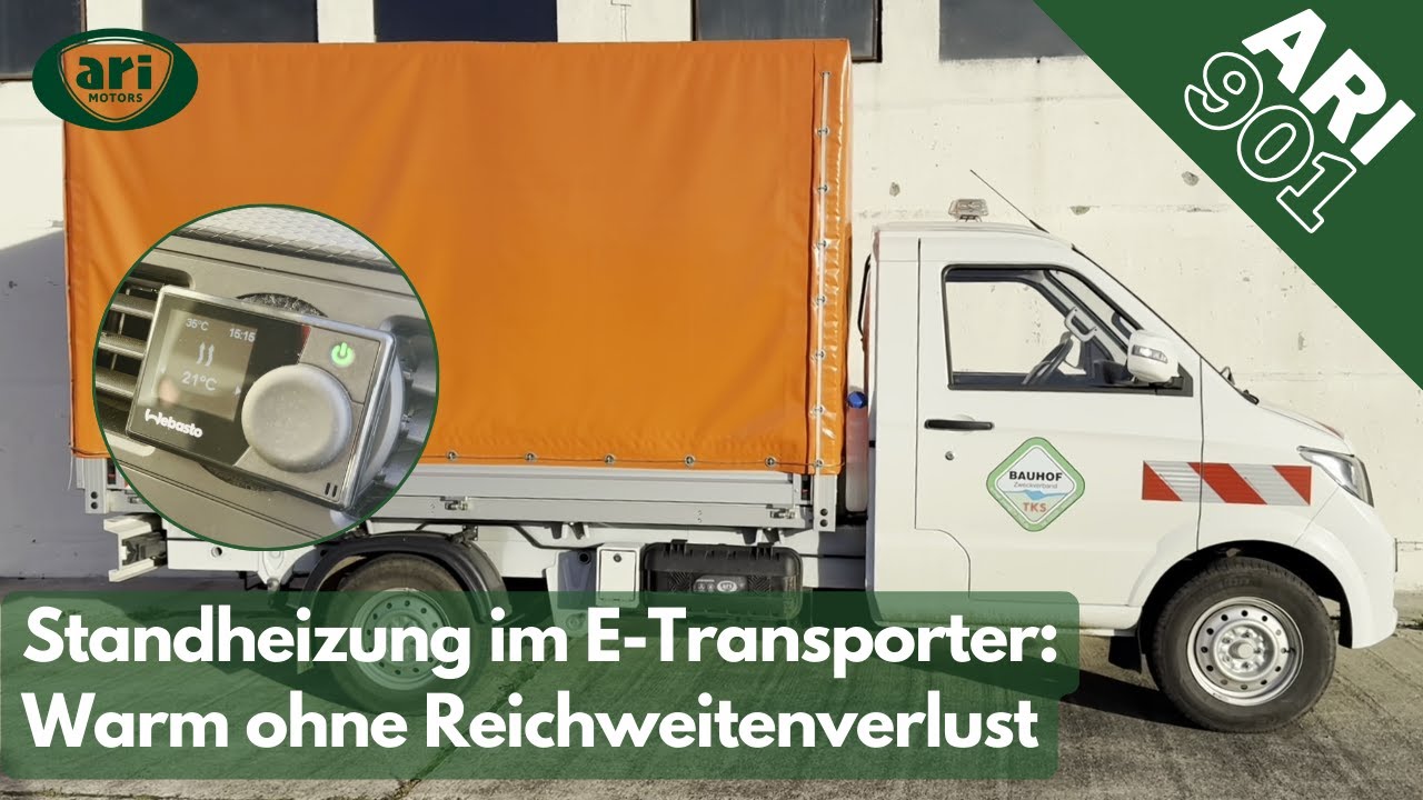 Mehr Reichweite im Winter: Zusatz-Standheizung im ARI 901 Elektrotransporter erkl&auml;rt
