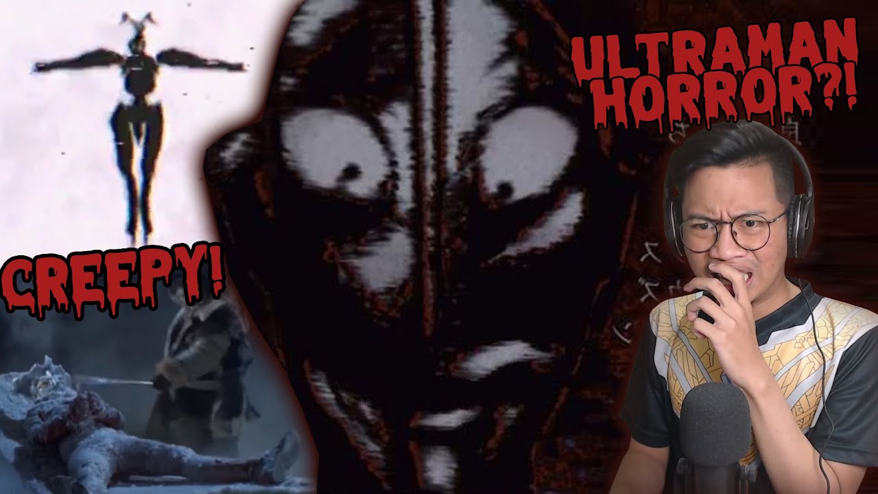 ULTRAMAN KOK HORROR DAN CREEPY BEGINI?! YAKIN ULTRAMAN BUAT ANAK KECIL NIH?! BIKIN TRAUMA!