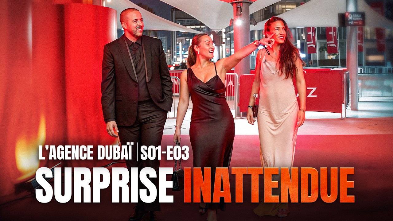 Lancement exceptionnel à Dubaï  (Les coulisses de L'Agence Dubaï S01E03)