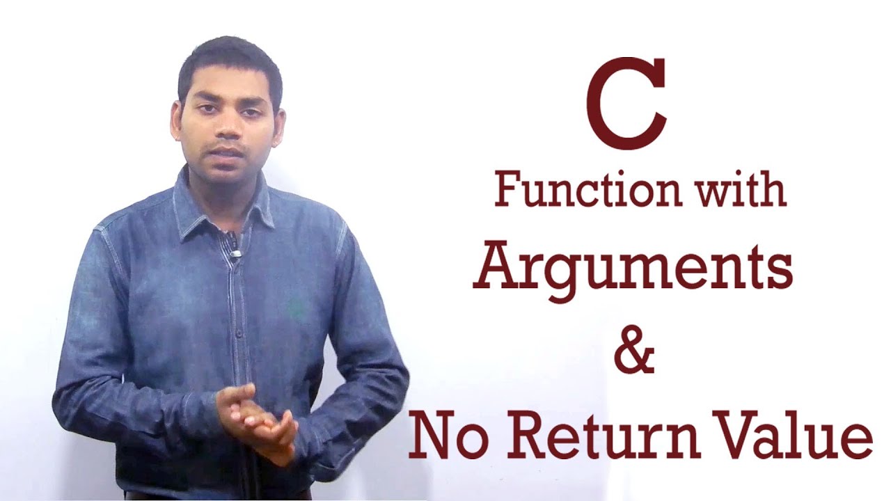 Function with Arguments and No Return Value in C (HINDI)
