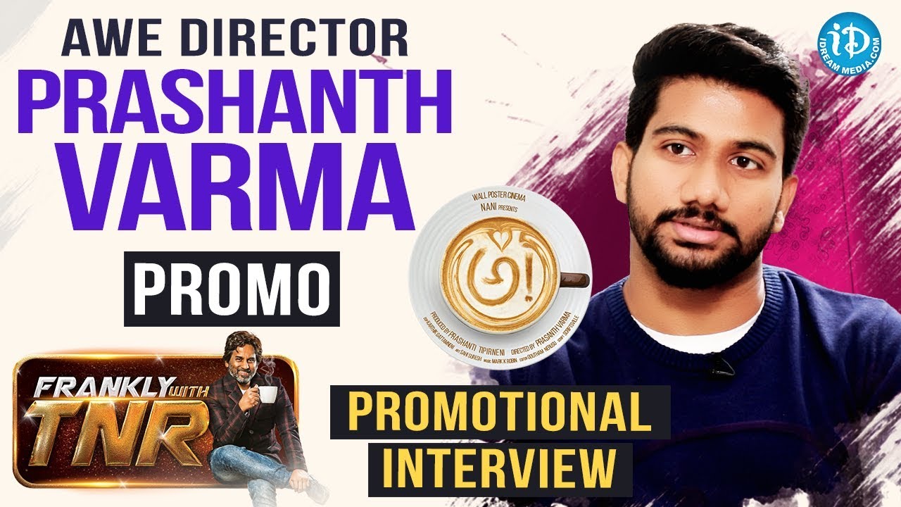 Awe Director Prashanth Varma Exclusive Interview - Promo || Frankly With TNR | Talking Movies