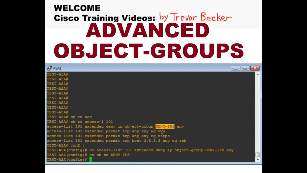 Advanced Network Object Group Practice : Intro to ASA Firewalls : Cisco Training Videos