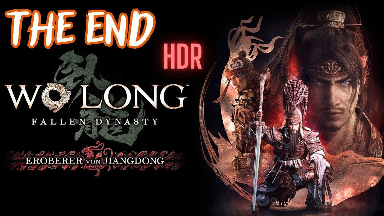 Wo Long Fallen Dynasty DLC 2 Eroberer von Jiangdong #5 Das Ende Walkthrough |HDR 60fps |Deutsch Eng.
