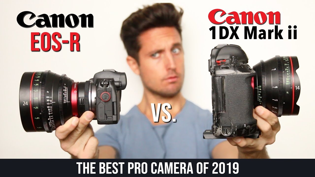Лучшая камера 2019 года &bull; Canon EOS-R против 1dx Mark II