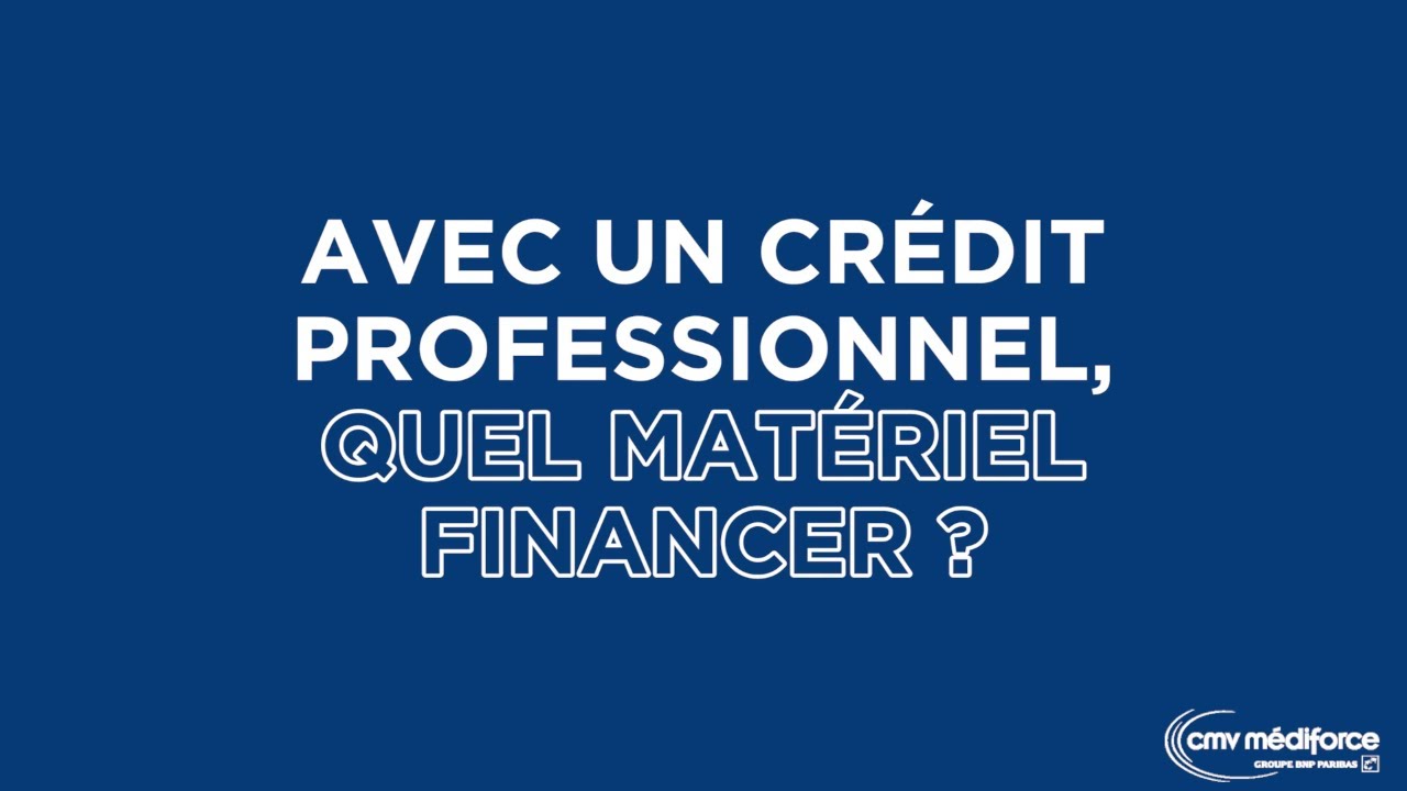 Quel matériel financer avec un crédit professionnel ?