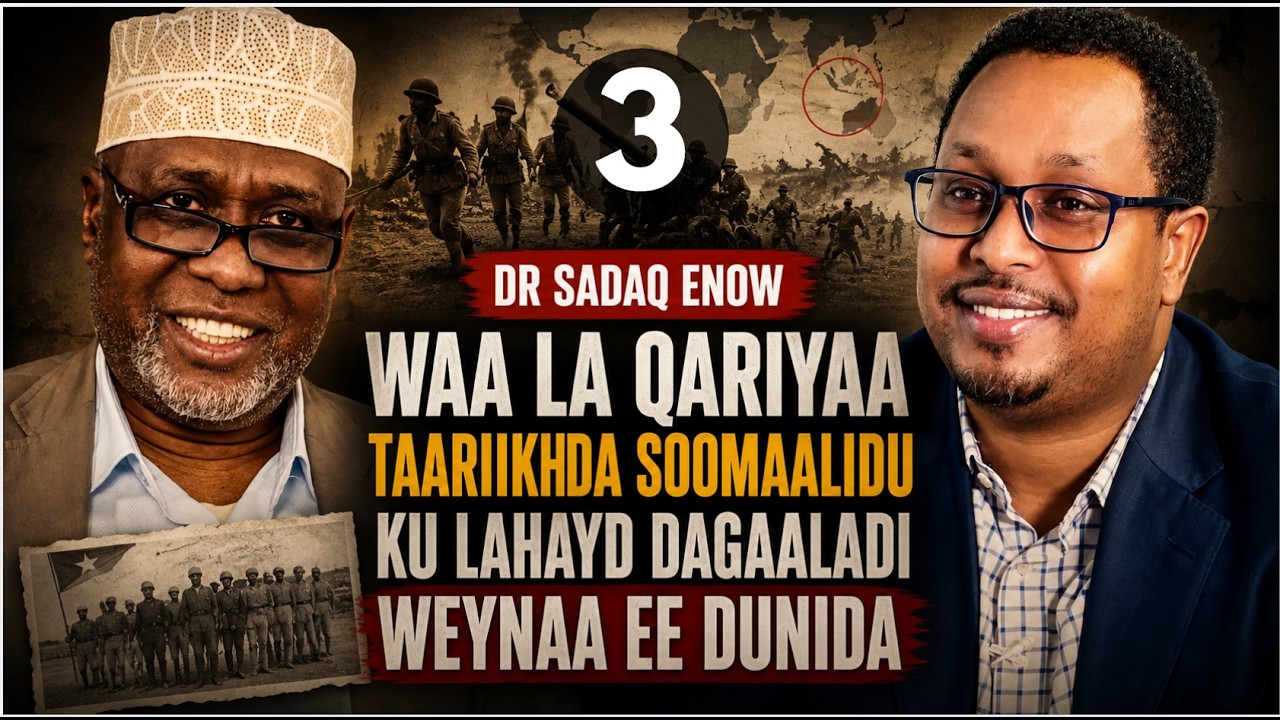 Dr Saadaq Eenoow -  Wareysi #3/3 -  Taariikh aadan maqal oo ku saabsan SYL