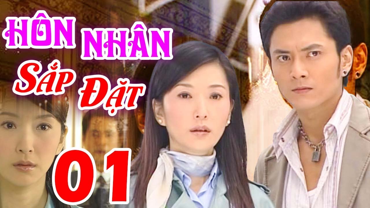 Hôn Nhân Sắp Đặt - Tập 01 | Phim Bộ Tình Cảm Trung Quốc Mới Nhất | Phim Hay 2025 Thuyết Minh