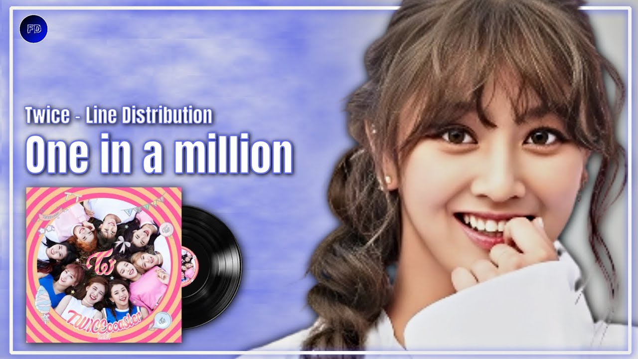 Twice (트와이스) - One in a million - Line Distribution