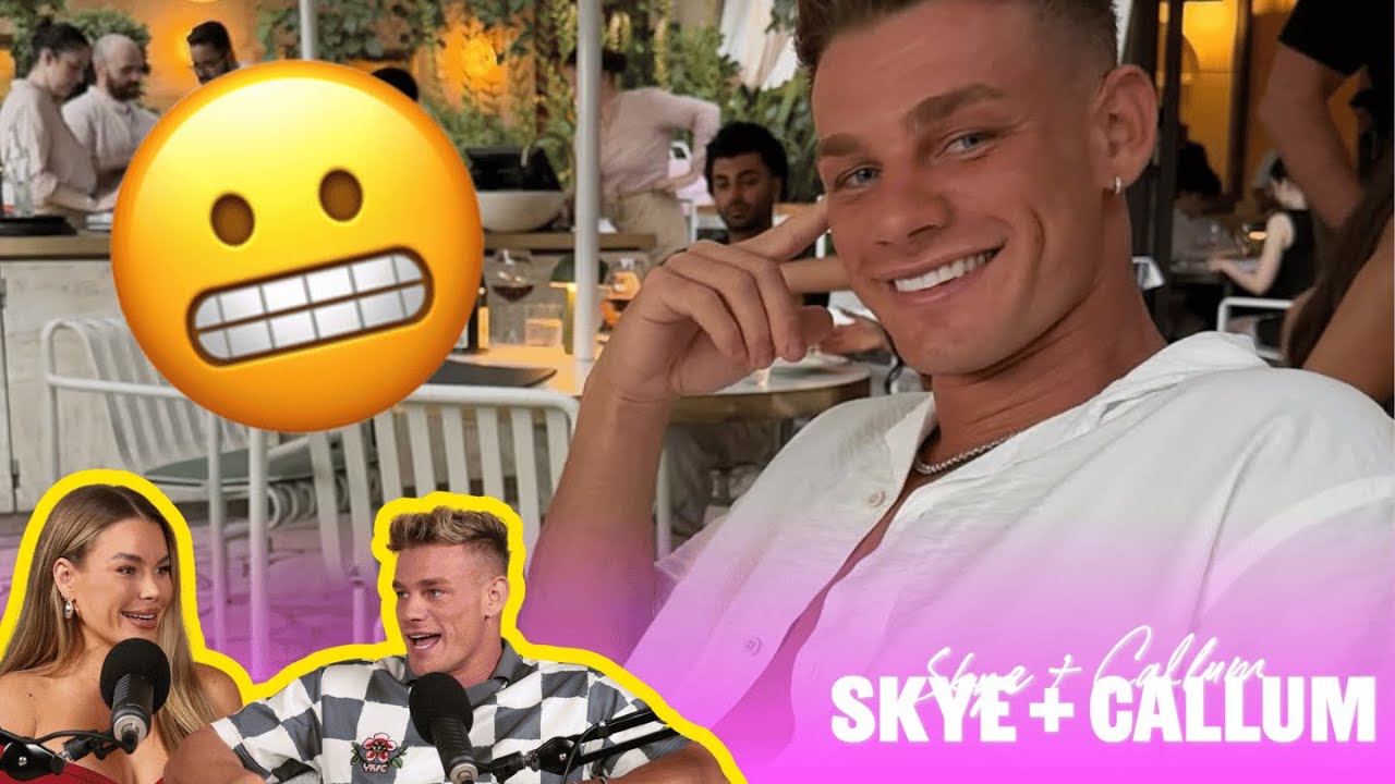 The Truth About Callum and Sasha's Breakup | Skye & Callum Podcast