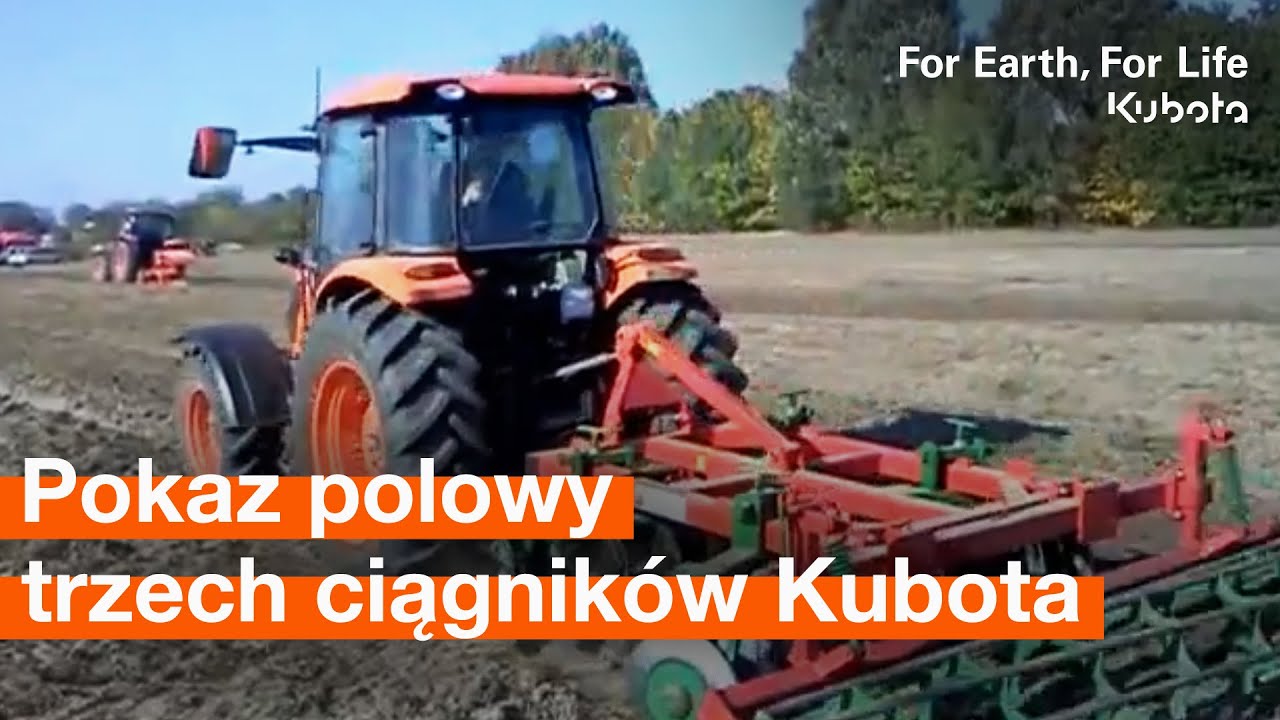 Zobacz pokaz polowy trzech ciągnik&oacute;w marki Kubota