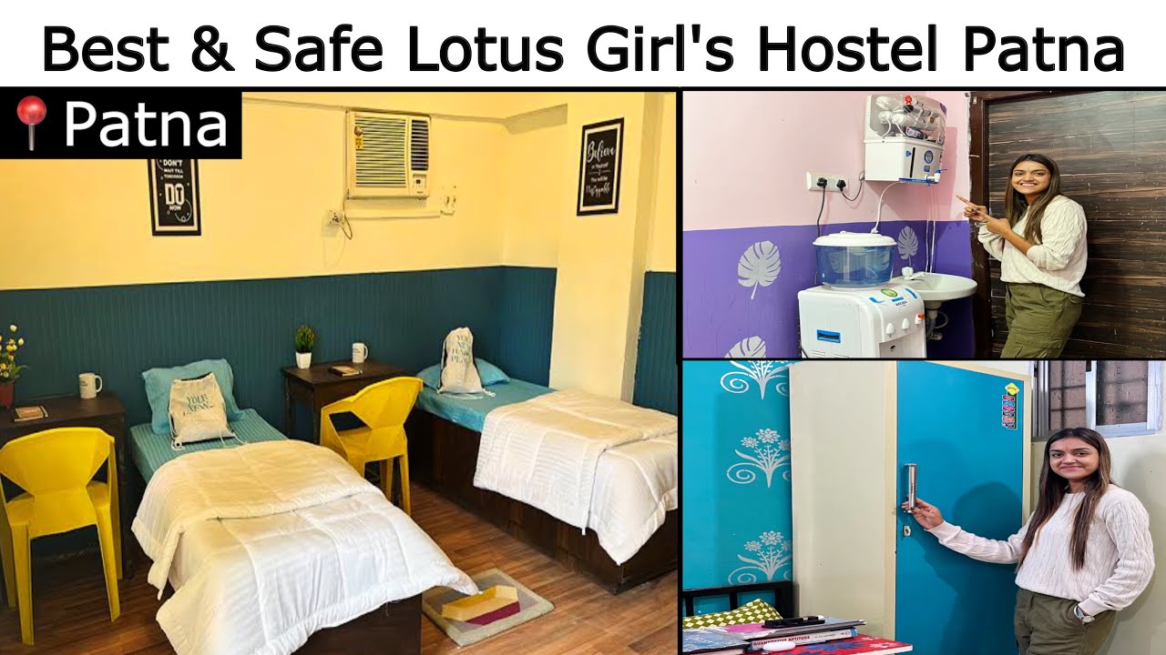 Cheap & Best Lotus Girl’s Hostel In Patna😍 | Allen, PW के नजदीक और बिटिया रहेगी यहाँ बिल्कुल Safe |