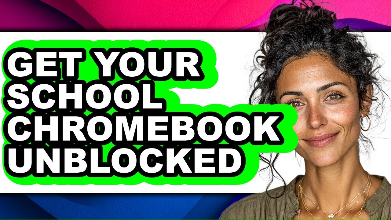 How to Get Your School Chromebook Unblocked (full Guide)