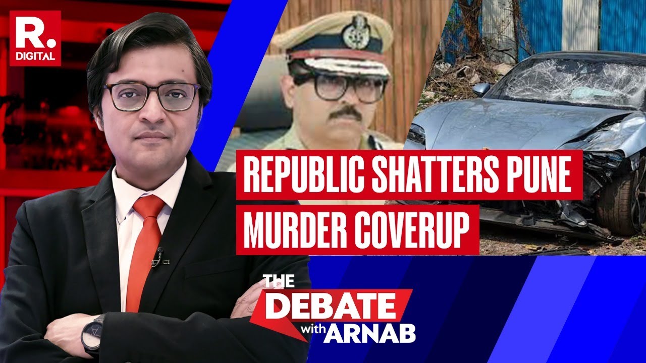 Pune Porsche Crash: Will Super Brat Get Away? Arnab Asks As 'Botched Probe' Is Exposed | The Debate