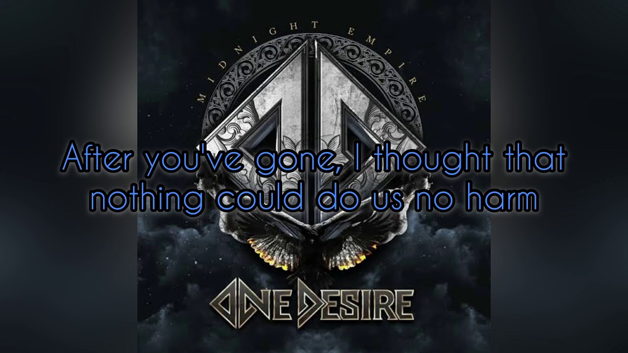 One Desire - After You’re Gone (Acoustic Version) - (Lyrics)
