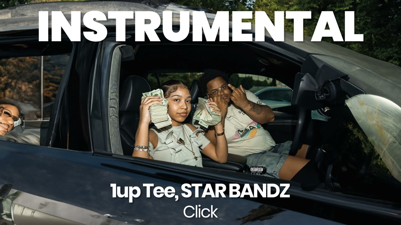 INSTRUMENTAL BEAT : Click - 1up Tee, STAR BANDZ