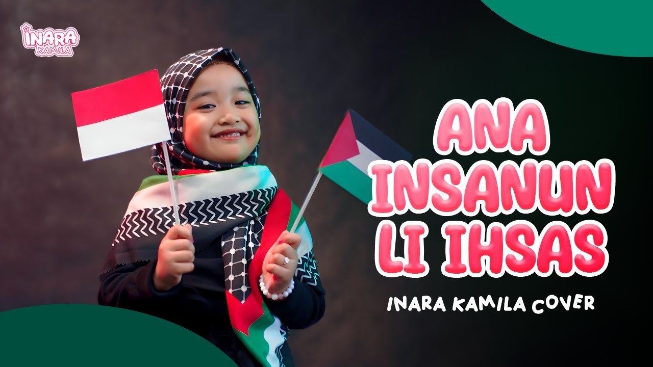 Ana Insanun Li Ihsas - Inara Kamila Cover