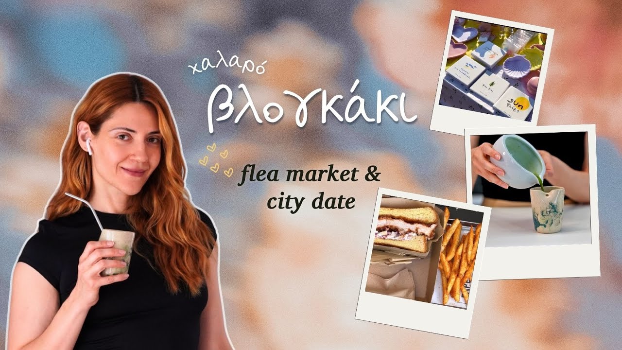 Thessaloniki vlog | flea market, βόλτες & homemade matcha latte