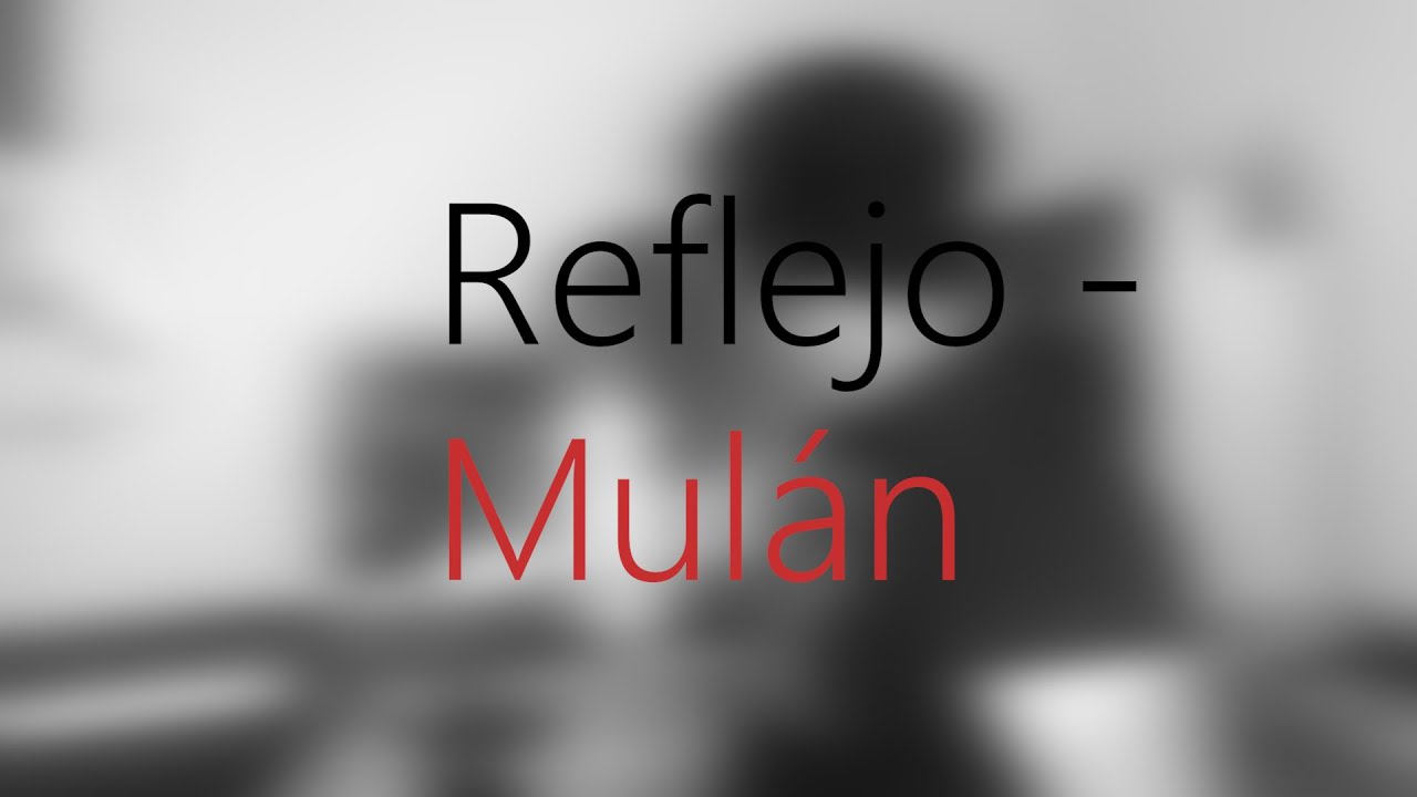Reflejo | Mulán (Cover)