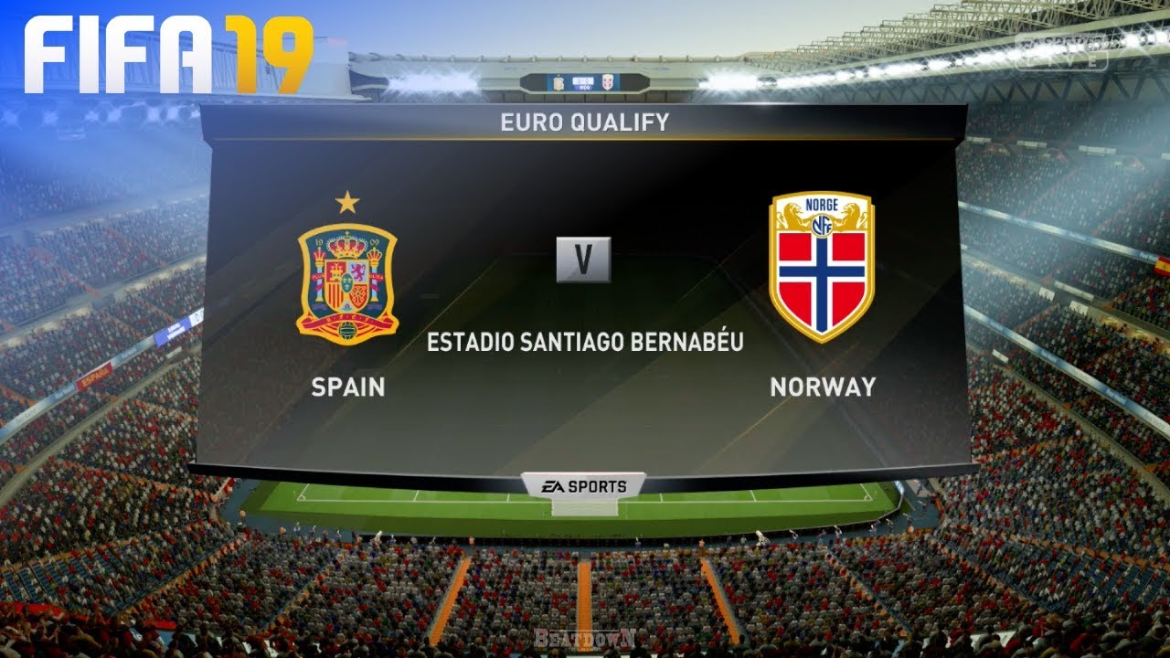 FIFA 19 - Spain vs. Norway @ Estadio Santiago Bernab&eacute;u