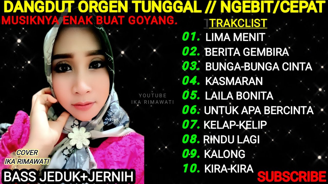 DANGDUT TERBARU // DANGDUT CEPAT / NGEBIT. ENAK BUAT GOYANG@ikaalvin-yr4pv