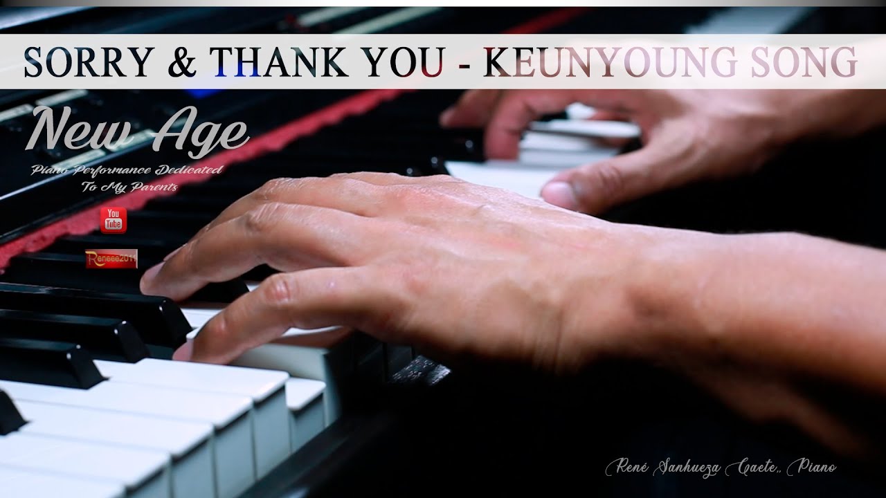 Sorry and Thank You - KEUNYOUNG SONG (Relaxing New Age)