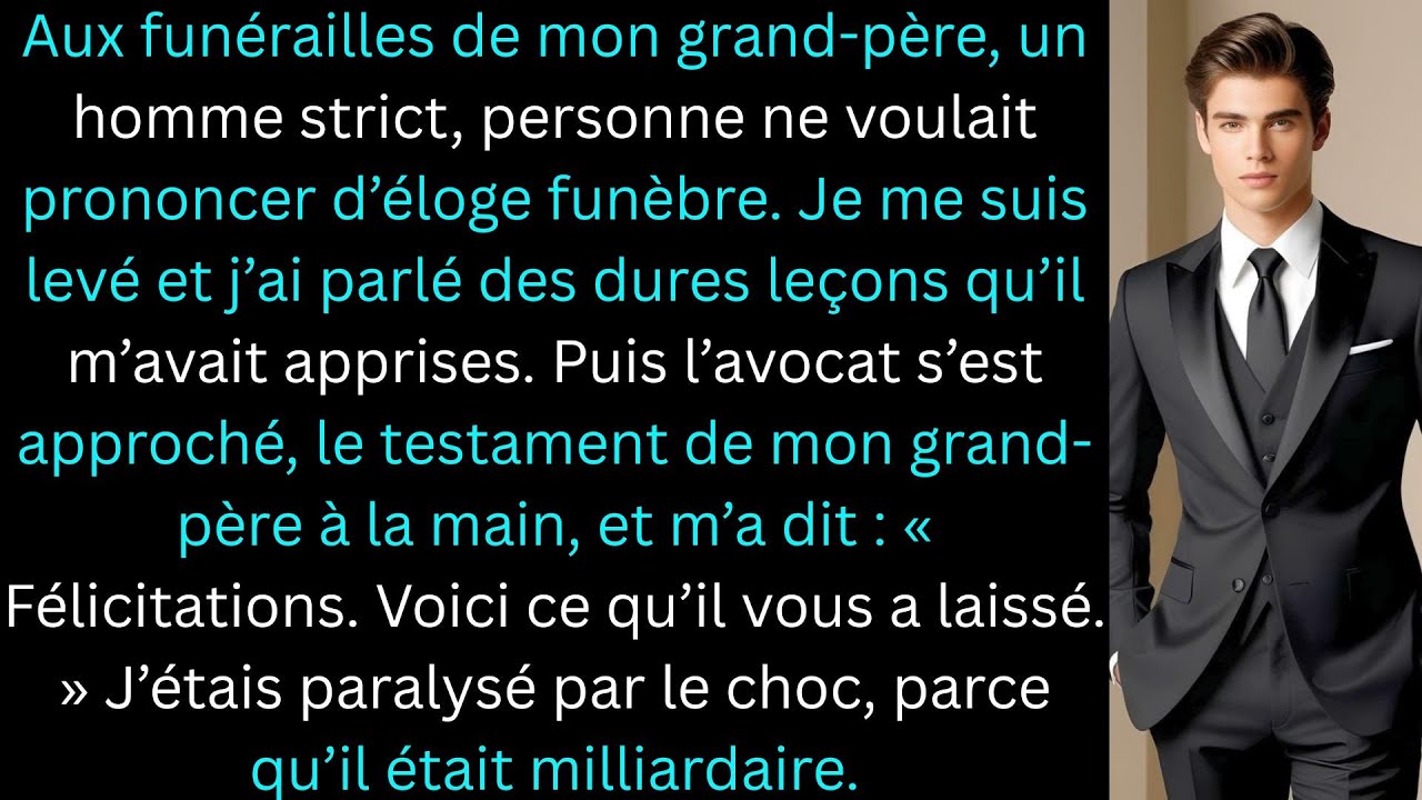 « Aux funérailles de mon grand-père milliardaire, je me suis levé. Puis l’avocat. »
