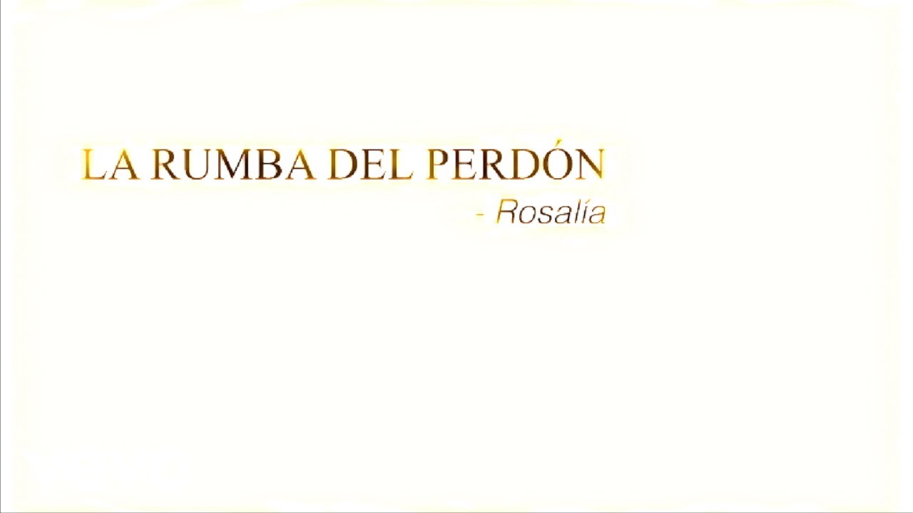 ROSALÍA, Estrella Morente, Silvia Pérez Cruz - La Rumba Del Perdón (Official Lyric Video)