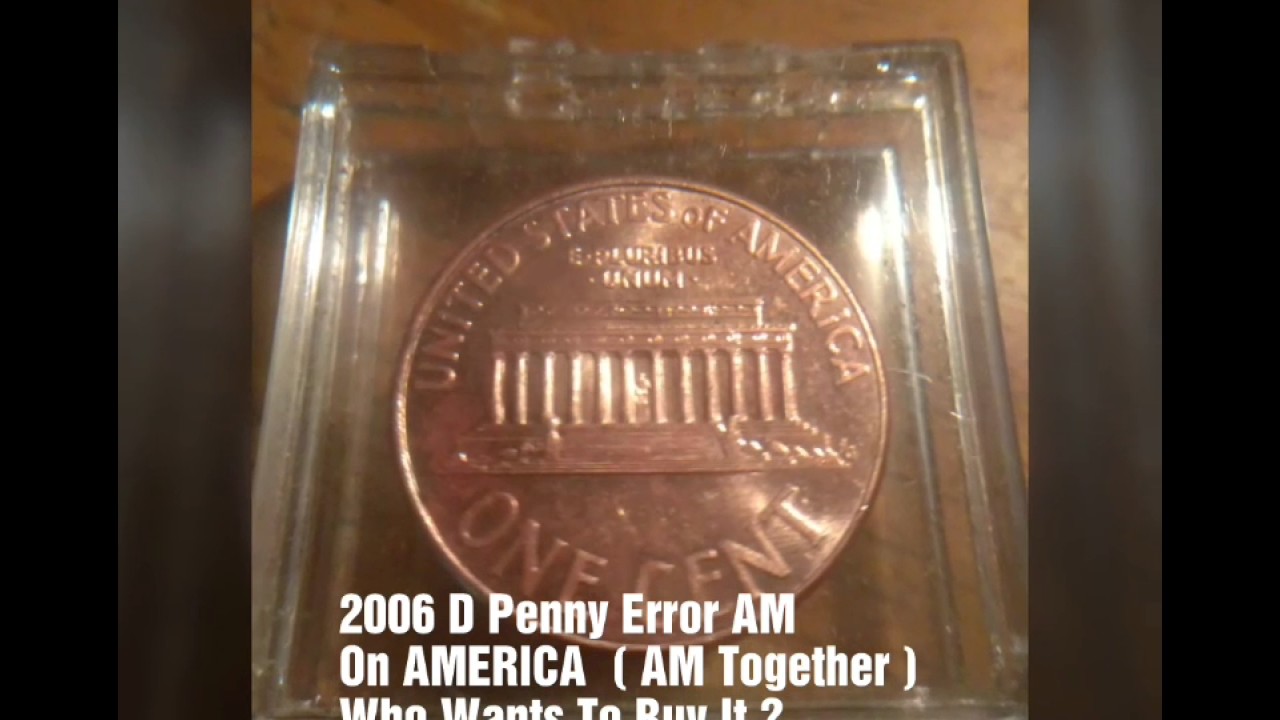 2006 D Lincoln Penny Error ( AM )