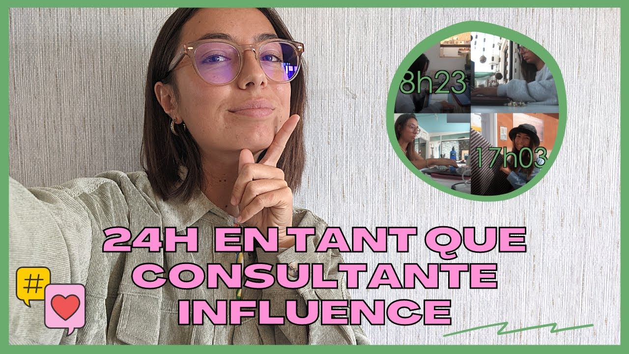 24H dans la vie d'une consultante en Marketing d'Influence
