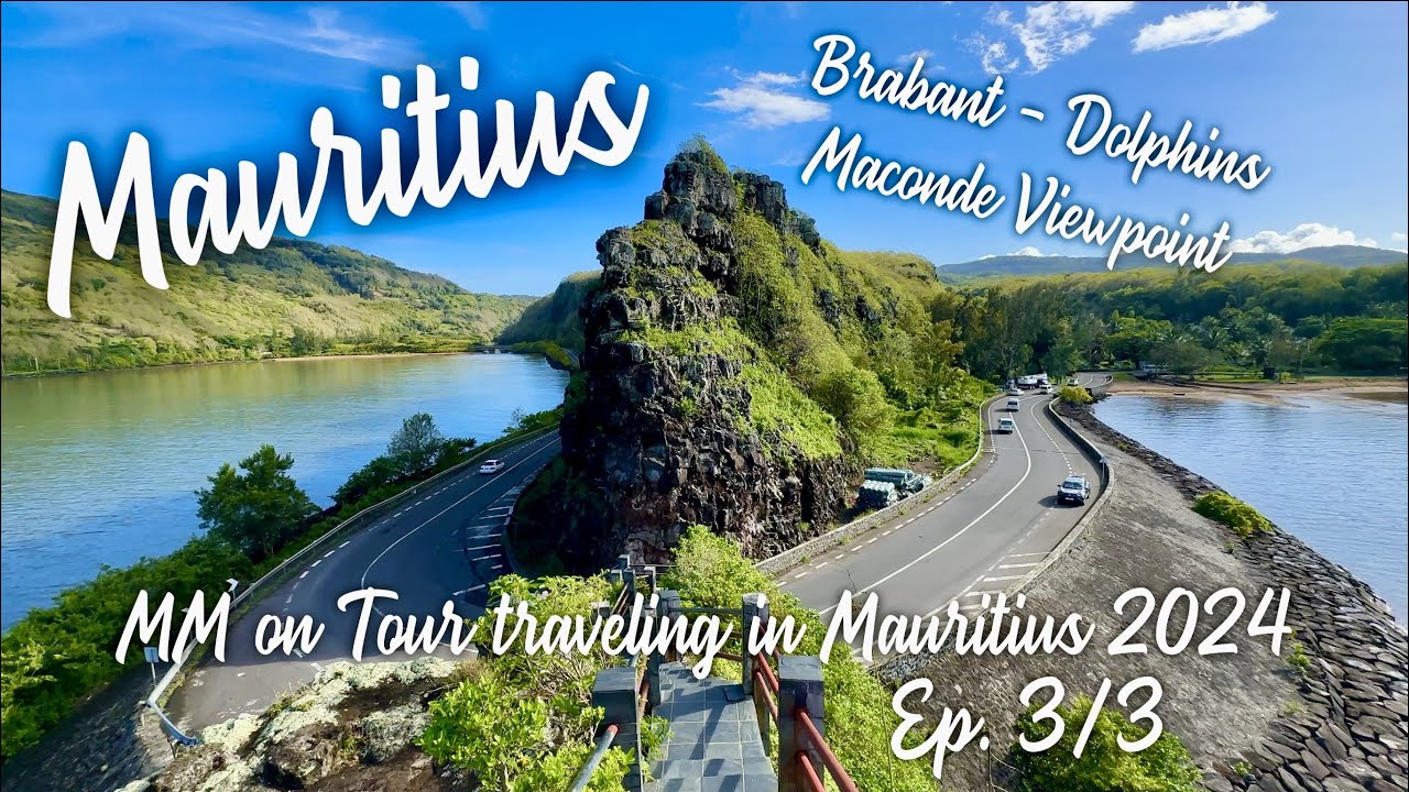 Mauritius Maconde Viewpoint - Le Morne Brabant - Dolphins Mauritius Holiday 2024 EP.3