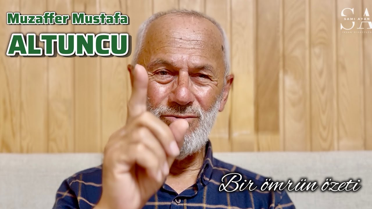 Muzaffer Mustafa Altuncu ile bir ömrün özeti