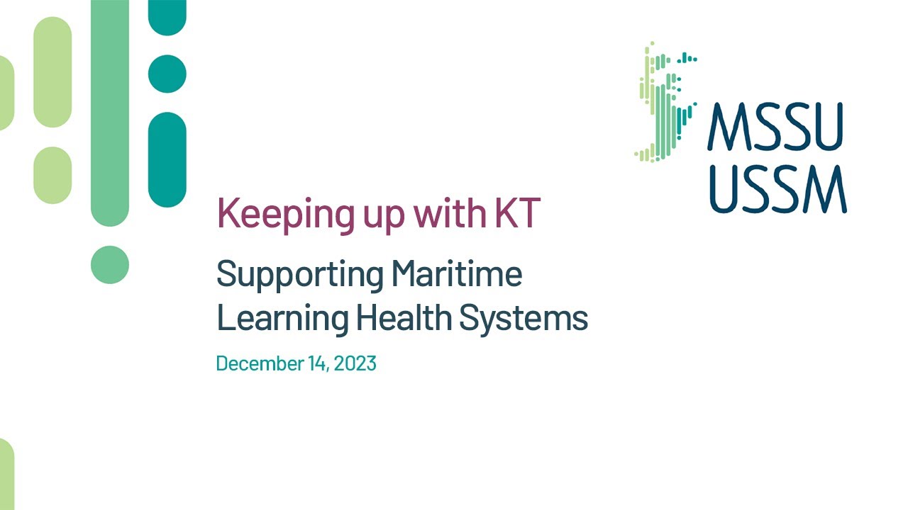 Keeping Up With KT: Supporting Maritime Learning Health Systems