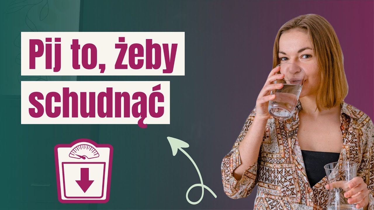 Co pić, żeby szybciej schudnąć - co pić na odchudzanie