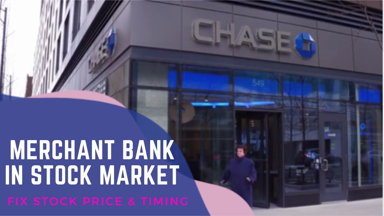Marchant Banker's Role in Stock Market