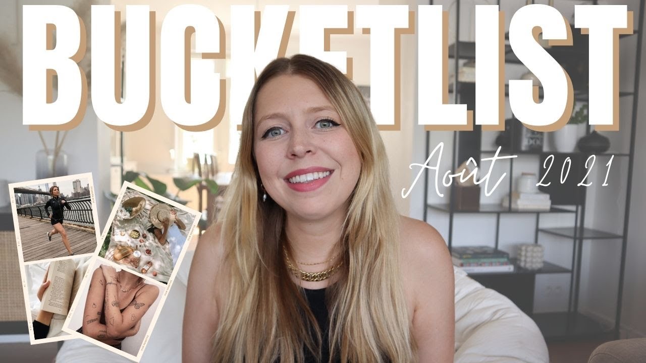 MA SUMMER BUCKET LIST DU MOIS D'AOÛT 🌻