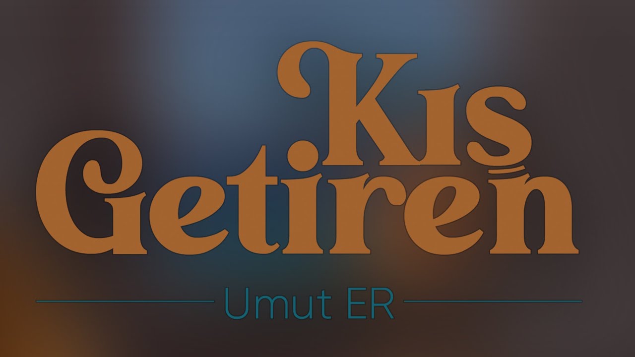 Umut Er - Kış Getiren (Lyric Video)
