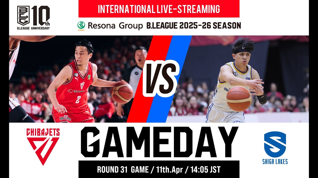 CHIBA JETS vs SHIGA LAKES | 2026-04-11 | RESONA GROUP B.LEAGUE 2025-26