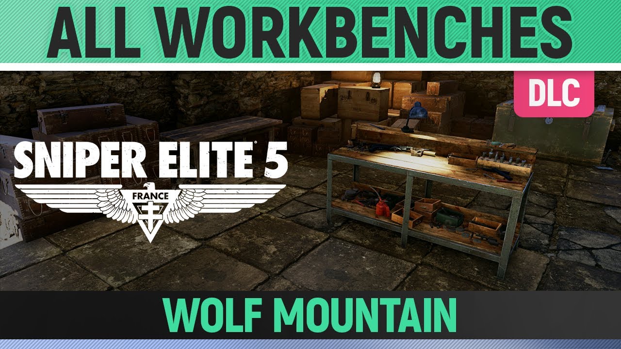 Sniper Elite 5 - Wolf Mountain - All Workbench Locations 🏆 DLC 1