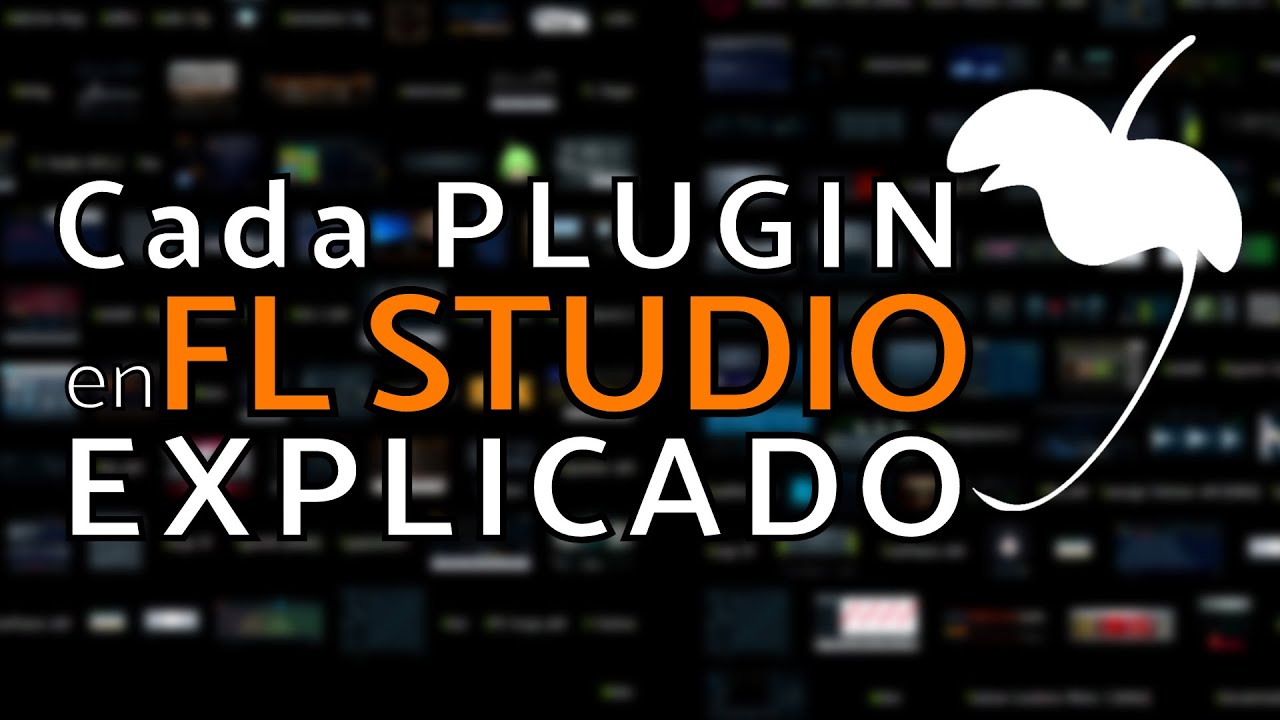 🍑Cada PLUGIN en FL STUDIO Explicado | FL Studio 21