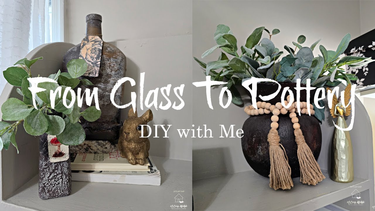 DIY With Me/Transform Glass Into Stunning Faux Pottery