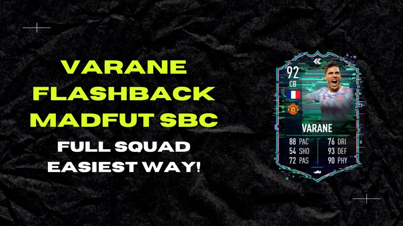 VARANE FLASHBACK SBC || MADFUT || (EASIEST WAY)