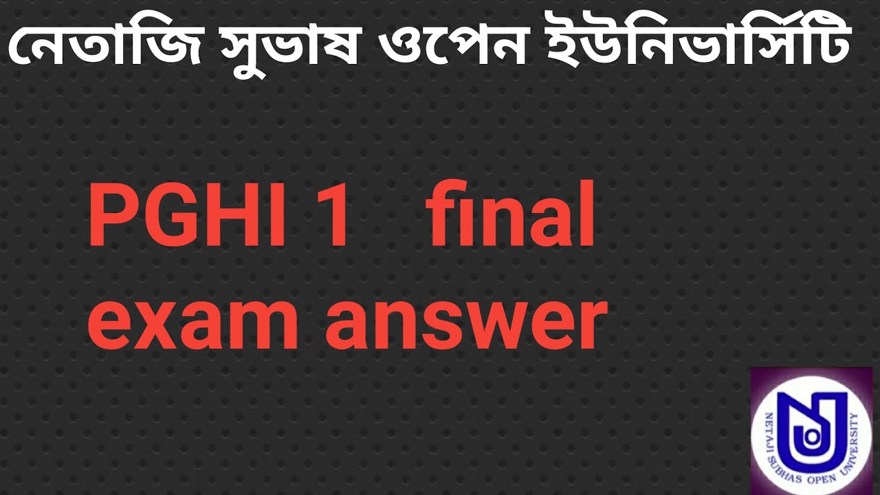 NSOU PGHI 1  Exam Answer 2021 || PGHI 1 Online Exam Answer || Final Exam Answer PGHI 1
