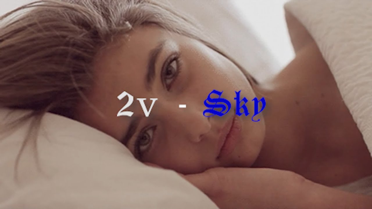 2V - Sky