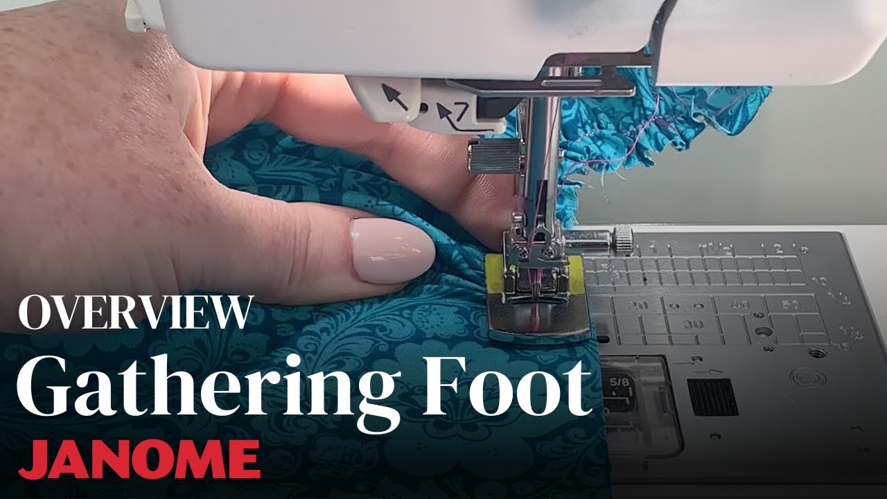 Gathering Foot Overview