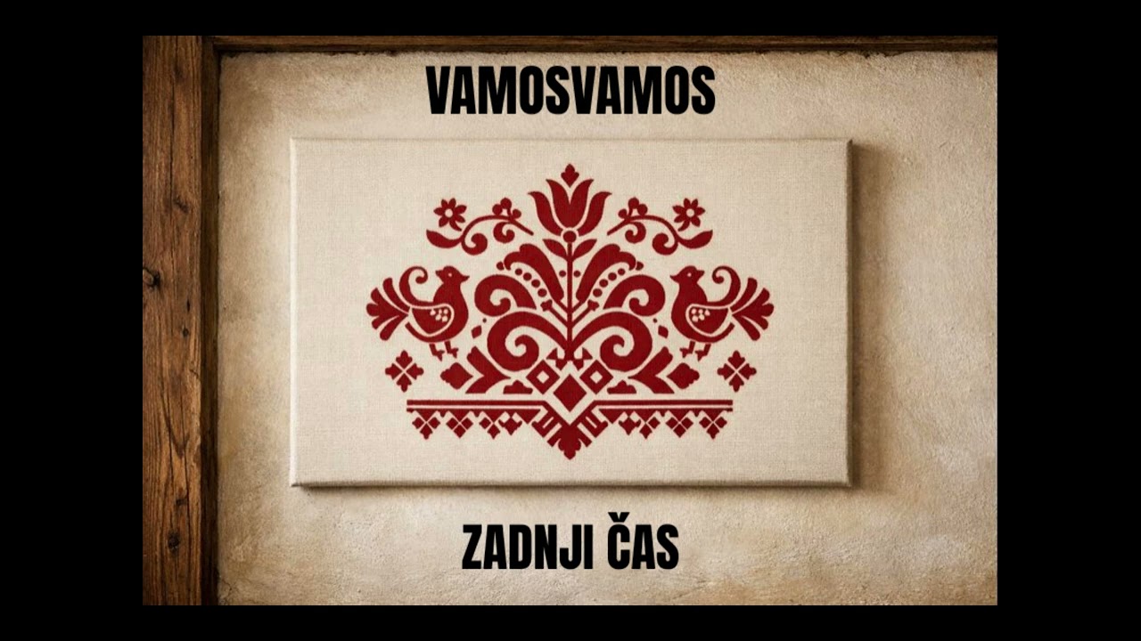 VAMOS VAMOS - Zadnji čas DK