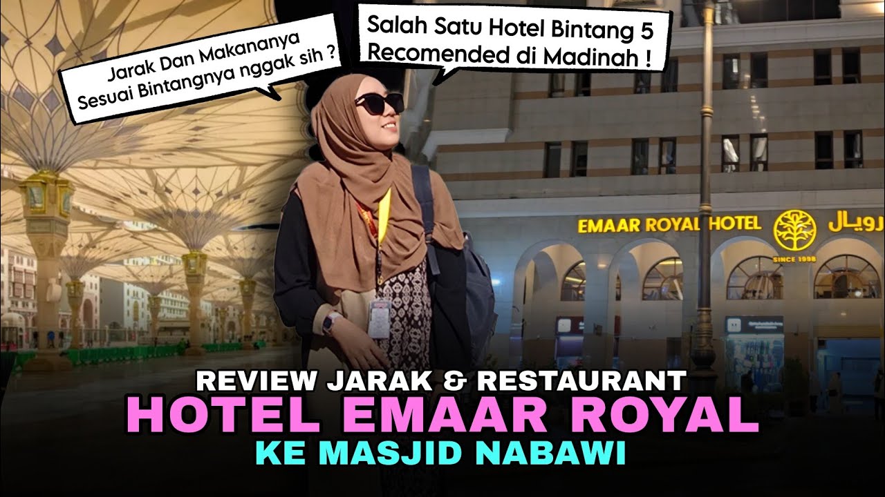 Review Jarak Hotel Emaar Royal ke Masjid Nabawi